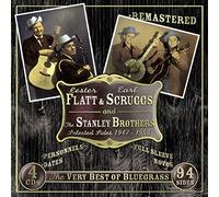 Flatt & Scruggs & The Stanley Brothers - The Very Best Of Bluegrass: Selected Sides 1947-1953