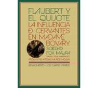 Flaubert y el Quijote: La influencia de Cervantes en Madame Bovary: 179 (Los Cuatro Vientos)