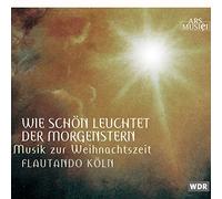 Flautando Köln - Wie Schön Leuchtet D. Morgenstern