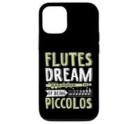 Flautas sueñan con ser piccolos Carcasa para iPhone 12/12 Pro