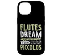 Flautas sueñan con ser piccolos Carcasa para iPhone 14