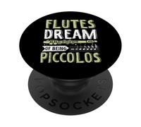Flautas sueñan con ser piccolos PopSockets PopGrip Adhesivo