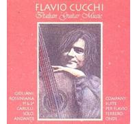 Flavio Cucchi - Flavio Cucchi : Flavio Cucchi plays Italian Guitar Music