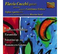Flavio Cucchi - Flavio Cucchi : Flavio Cucchi presents works by Castelnuovo Tedesc