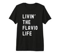 Flavio viviendo la Vida de Flavio Nombre Divertido Camiseta Premium