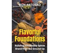 Flavorful Foundations: Building a Profitable Spices Brand from the Ground Up