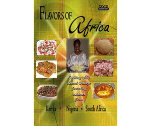 Flavors of Africa Cooking DVD - Kenya, Nigeria & South Africa