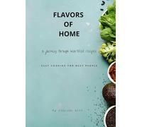 Flavors of Home: Easy Cooking for Busy People