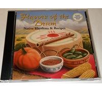 Flavors of the Drum: Native Rhythms & Recipes by Alice Gomez, Anhinga, Eric Casillas, Tribe of 12 (2000-04-11)