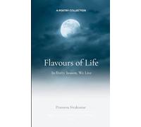 Flavours of Life In Every Season, We Live