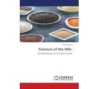Flavours of the Hills: The Millet Recipes of Himachal Pradesh