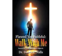 Flawed Yet Faithful: Walk With Me