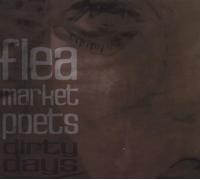 Flea Market Poets - Dirty Days [Import]