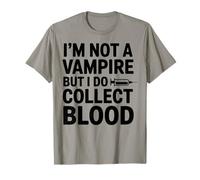 Flebotomista - No es un Vampiro, Pero recolecta Sangre - Divertido Camiseta