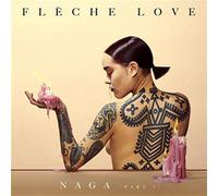Fleche Love - Naga Pt.1