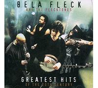 Fleck Bela - Greatest Hits of the 20th Century