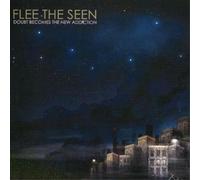 Flee the Seen - Doubt Becomes the New Add