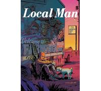 Fleecs, Tony - Local Man Volume 1: Heartland (LOCAL MAN TP)