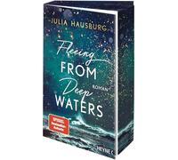Fleeing From Deep Waters: Roman. Mit Farbschnitt in limitierter Erstauflage. Atmosphärischer New-Adult-Roman der SPIEGEL-Bestseller-Autorin: 2
