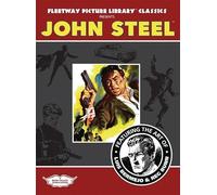 FLEETWAY PICTURE LIBRARY JOHN STEEL: 4 (Fleetway Picture Library Classic)