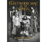 Fleetwood Mac – Todas las canciones: La historia detrás de cada tema