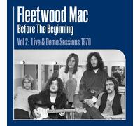 Fleetwood Mac - Before The Beginning Vol 2: live & Demo Sessions 1970 [Vinilo]