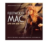 Fleetwood Mac - Fleetwood Mac: Live On Air 1975 (Limited Edition) (Sunflower Yellow) [Winyl]