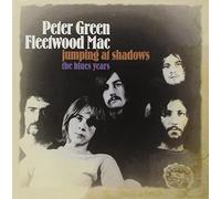 Fleetwood Mac - Jumping at Shadows: The Blues Years