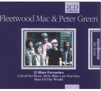 Fleetwood Mac & Peter Green - 25 Blues Favourites