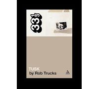 Fleetwood Mac's Tusk: 77 (33 1/3)