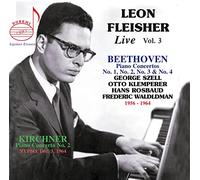 Fleisher - Ludwig van Beethoven; Leon Kirchner: Piano Concertos with Leon Fleisher, Vol. 3