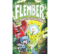 Flember 4: The Power of the Wildening (from the multi-million-selling creative genius Jamie Smart)