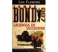 Fleming Ian - 007 Licenza Di Uccidere