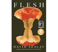 Flesh: A Novel