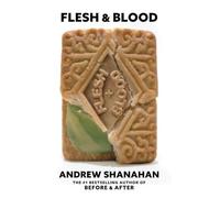 Flesh And Blood (Before and After)