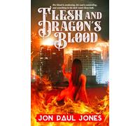 Flesh and Dragon's Blood