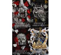 Flesh and Fire Series 4 Books Set - A Shadow in the Ember, A Light in the Flame, A Fire in the Flesh, Born of Blood and Ash