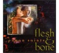 Flesh & Bone - Pagan Saints