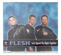 Flesh - Lets Spend the Night Together