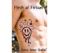 Flesh of Fiction: A Memoir of what the Body Remembers