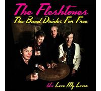 Fleshtones - The Band Drinks For Free - 45 [Vinilo]