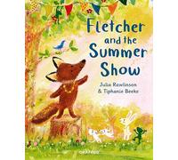 Fletcher and the Summer Show: 4 (Fletcher's Four Seasons)