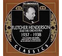 Fletcher Henderson 1937-1938 by Classics France/Trad Alive