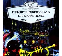 Fletcher Henderson And Louis Armstrong 1924-1925 Import edition by Fletcher Henderson, Louis Armstrong (1998) Audio CD
