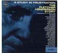 Fletcher Henderson - Fletcher Henderson - A Study In Frustration (The Fletcher Henderson Story) Volume 4 - CBS - BPG 62004