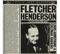 Fletcher Henderson - Fletcher Henderson Orchestra With Louis Armstrong & Coleman Hawkins 1923-1927