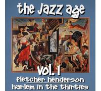 Fletcher Henderson - Jazz Age: Harlem in the Thirties 1