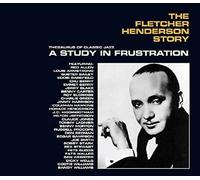 Fletcher Henderson - A Study in Frustration