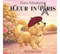 Fleur in Paris (Doxie Adventures)