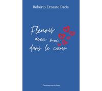 Fleuris avec moi dans le cœur: Émotions sous la Peau